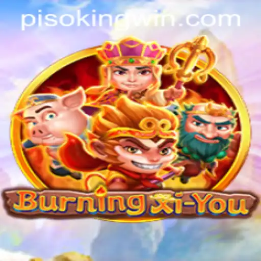 Exploring the Fascinating World of BurningXiYou and the Concept of PISO KING
