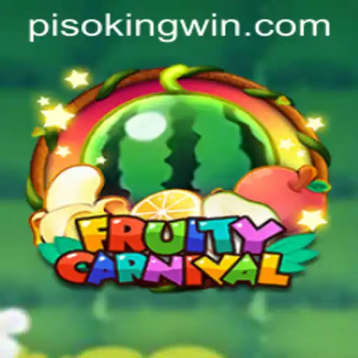 FruityCarnival: The Colorful World of 'PISO KING' Gaming