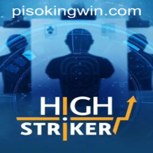 Exploring the Exciting World of HighStriker and Its Iconic PISO KING Challenge