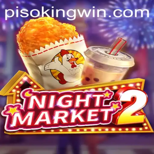 Exploring the Exciting World of NightMarket2 and the PISO KING Challenge