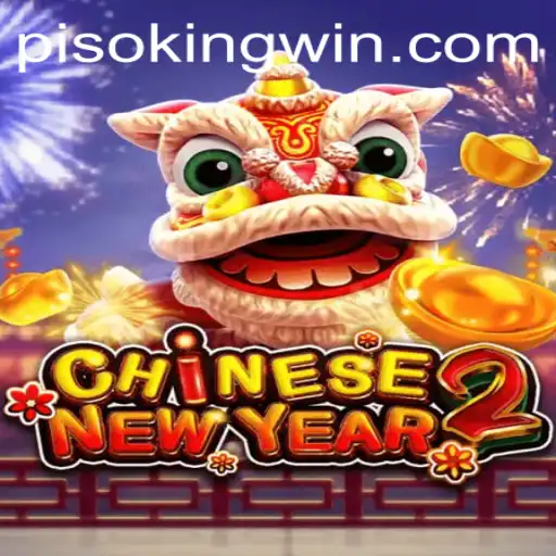 Exploring CHINESENEWYEAR2 and the Rise of PISO KING