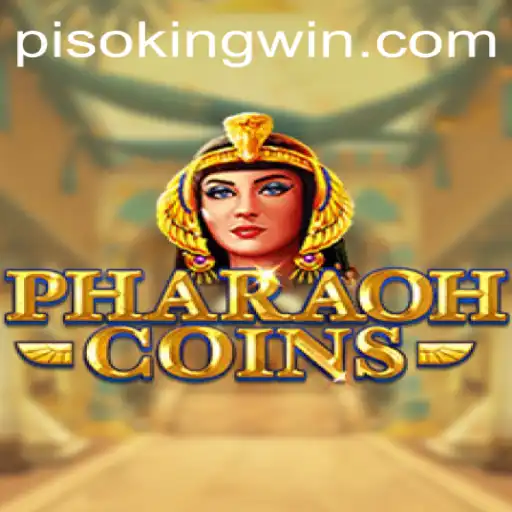 PharaohCoins: The Rise of the PISO KING Phenomenon