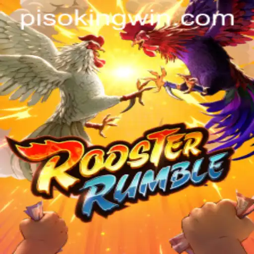 RoosterRumble: A Thrilling Adventure in the World of PISO KING