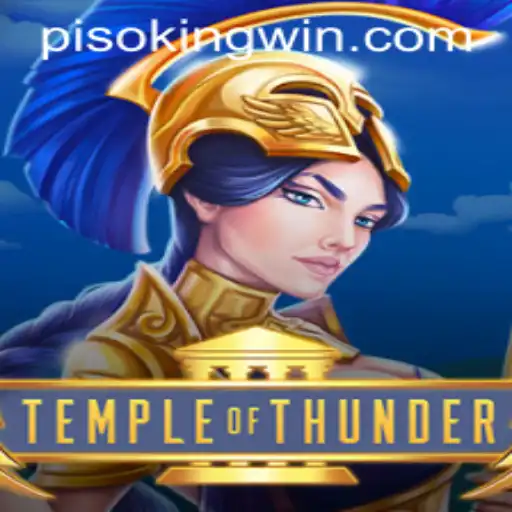 Exploring the Thrills of TempleofThunder: The PISO KING Experience
